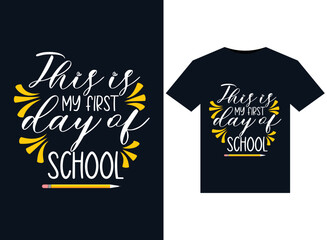 This is my first day of school illustrations for print-ready T-Shirts design