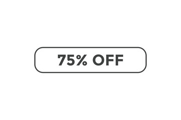 Fototapeta premium 75% off special offers. Marketing sale banner for discount offer. Hot sale, super sale up to 75% off sticker label template 