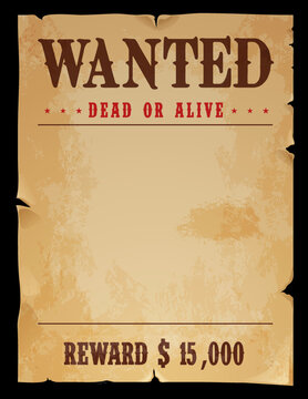 Western wanted banner. Dead or alive vintage poster. Outlaw or criminal hunter reward, Wild West sheriff award, law and justice vector frame or paper banner with torn and ripped sides