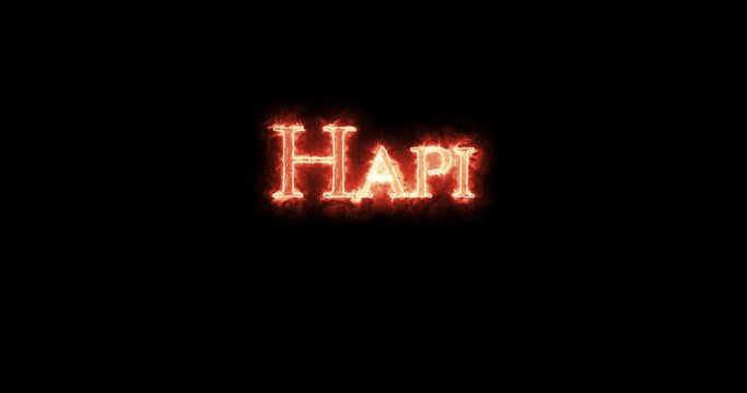 Hapi, ancient egyptian god, written with fire. Loop