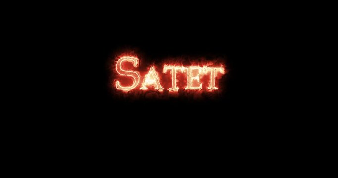 Satet, ancient egyptian goddess, written with fire. Loop