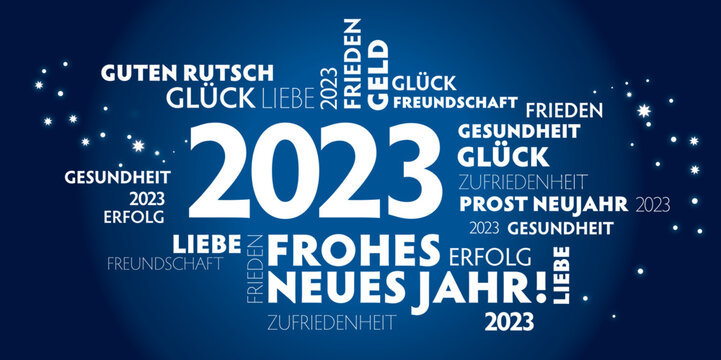 2023 Neujahrsgrüße - Wünsche auf deutsch - weißer Text auf blauem Hintergrund - Neujahrsgruss Vektor Illustration