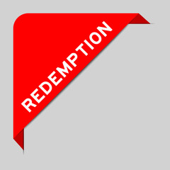Red color of corner label banner with word redemption on gray background