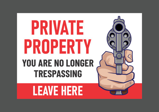 Private property leave here funny gun print ready sign vector