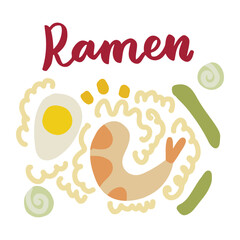 Ramen soup ingrediants recipe. Vector illustration noodles with shrimp, egg, noodle. Asian chinese, japanese street food.