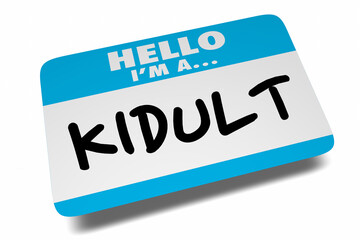 Kidult Nametag Sticker Child Adult Hybrid Hobbies Refuse Grow Up 3d Illustration