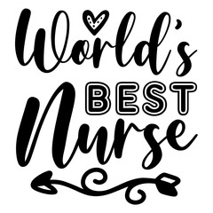 World’s Best Nurse SVG