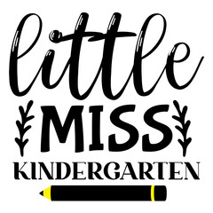 Little Miss Kindergarten SVG