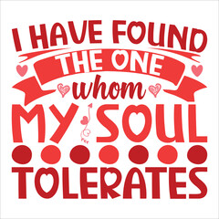 I have found the one whom my soul tolerates shirt
