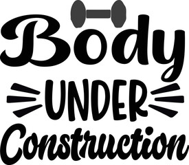 body under construction