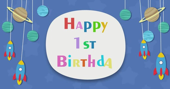 Happy 1st birthday animation with planets and rockets on blue background. Motion graphic for birthday party, background video or screensaver. 