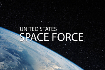 United States Space Force. The earth from space in a star field. Elements of this image furnished...