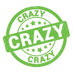 CRAZY text written on green stamp sign.