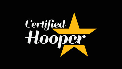 Certified Hooper Custom Designed Typographic T-shirts Apparel Hoodie
