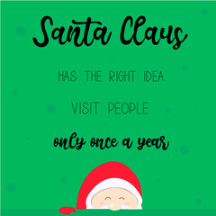 Fototapeta na wymiar Christmas card with cute Santa Claus lettering vector. Lettering.