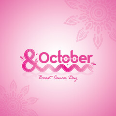 October type with pink flowers/Pink ribbon Breast cancer day with pink ribbon