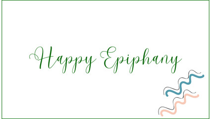 happy Epiphany wish with green borders transparent background
