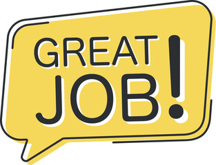 Great job comic speech bubble in pop art style. Comic speech. Dialog window. Yellow banner for sale.