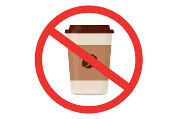 a symbol sign prohibition to drink coffee drinks in a red circle