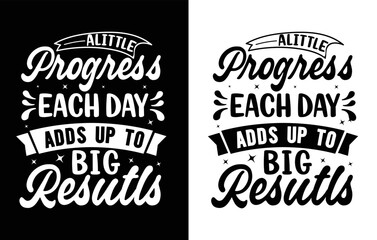 
Lettering T Shirt Design,
 Motivational Saying T Shirt Design.