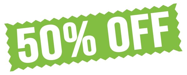 50% OFF text written on green stamp sign.