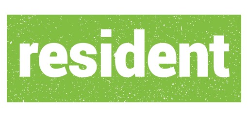 resident text written on green stamp sign.