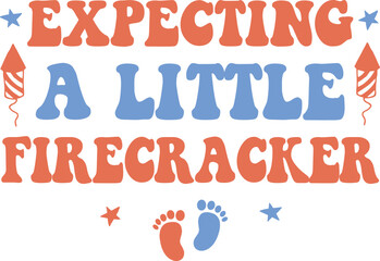 Expecting a little firecracker, 4th of July Pregnancy SVG Design