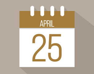 25 April calendar page. Vector icon of calendar page for April days. Brown color with shadow effect