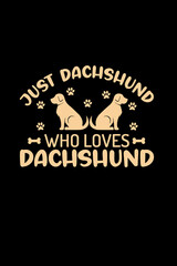 JUST-DACHSHUND-Who-loves--DACHSHUND