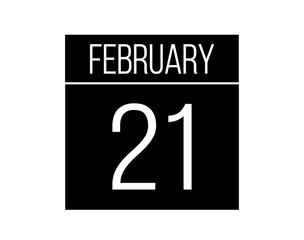 21 February day black calendar. Calendar vector for the days of February on isolated white background