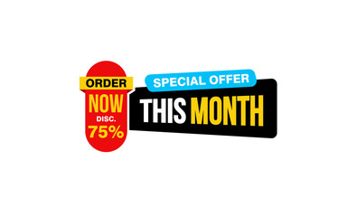 75 Percent THIS MONTH offer, clearance, promotion banner layout with sticker style. 