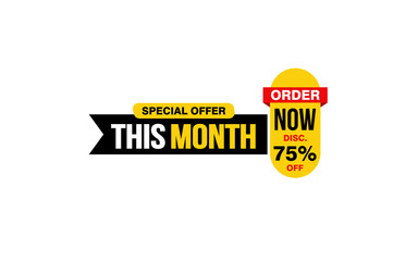75 Percent THIS MONTH offer, clearance, promotion banner layout with sticker style. 