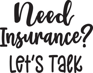 Need Insurance- Let’s Talk