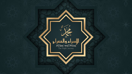 Isra and Mi'raj design, Islamic background with geometric patterns. Vector illustration