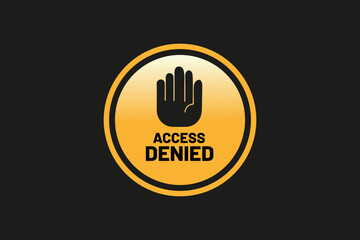 Access denied design vector illustration