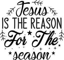 Jesus is the reason for the season