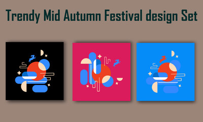 Trendy Mid Autumn Festival design Set of backgrounds, greeting cards, posters