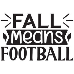 Fall Means Football