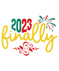 Obraz premium Happy New Year SVG Bundle, Hello 2023 Svg, New Year Decoration, New Year Sign, Silhouette Cricut, Printable Vector, New Year Quote Svg