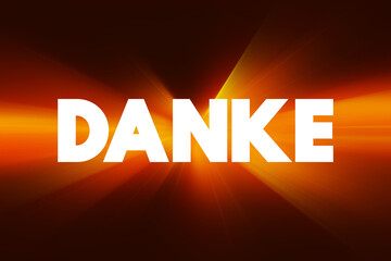 Danke (thank you in german) text quote, concept background