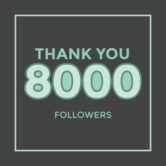 Thank you design Greeting card template for social networks followers, subscribers, like. 8000 followers. 8k followers celebration
