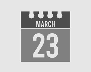 23 day March calendar icon. Gray calendar page vector for March on light isolated background