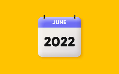 Calendar agenda 3d icon. June month icon. Event schedule Jun date. Meeting appointment planner. Agenda plan, Month schedule 3d calendar and Time planner. June day reminder. 2022 year. Vector