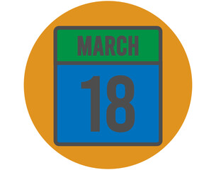 18 March day icon. Vector blue and green calendar page for March appointments and meetings. Design with orange ball and white background