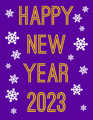 Fototapeta na wymiar Poster with snowflakes and the inscription Happy New Year 2023