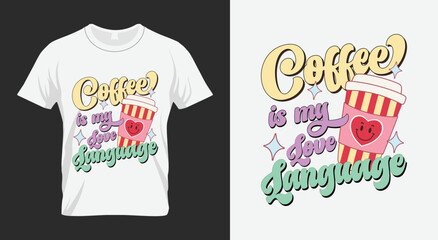 Coffee is my love language valentines day svg