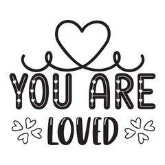 You Are Loved