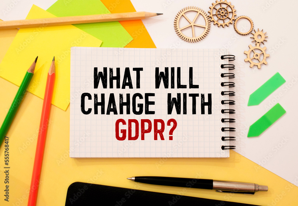 Poster what will change with general data protection regulation or gdpr and text on note at work place back