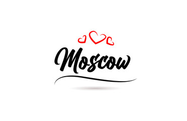 Moscow european city typography text word with love. Hand lettering style. Modern calligraphy text
