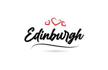 Fototapeta na wymiar Edinburgh european city typography text word with love. Hand lettering style. Modern calligraphy text